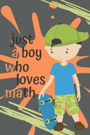 Cover of Just A Boy Who Loves Math
