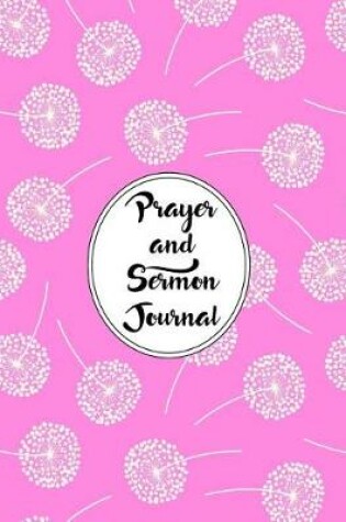 Cover of Prayer and Sermon Journal Notebook Dandelions Pattern 4