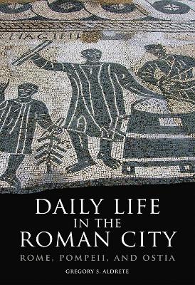 Book cover for Daily Life in the Roman City