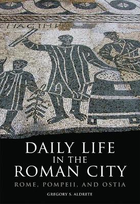 Cover of Daily Life in the Roman City