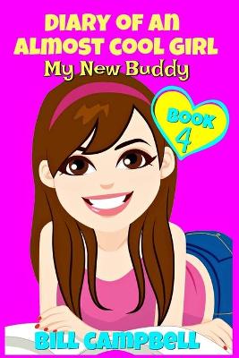 Book cover for Diary of an Almost Cool Girl - Book 4