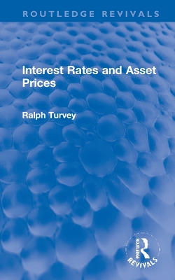 Cover of Interest Rates and Asset Prices