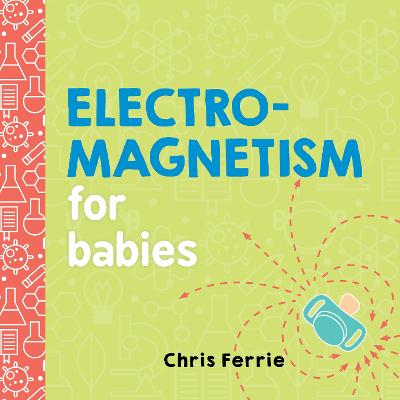 Book cover for Electromagnetism for Babies