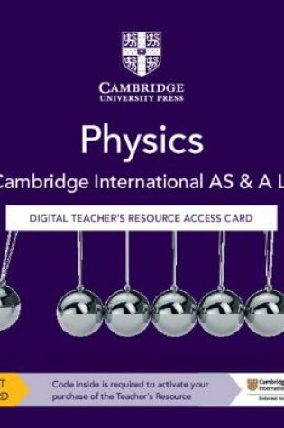 Cover of Cambridge International AS & A Level Physics Digital Teacher's Resource Access Card