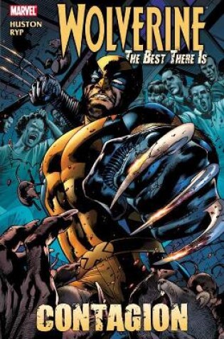 Cover of Wolverine: The Best There Is - Contagion