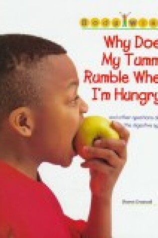 Cover of Why Does My Tummy Rumble?