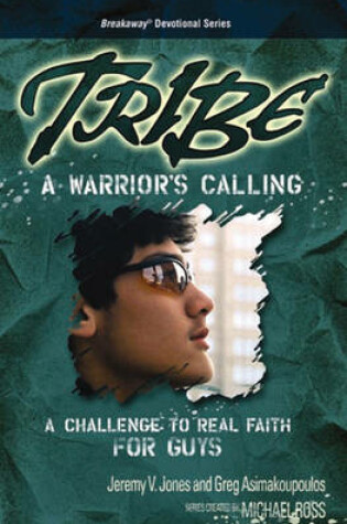 Cover of Tribe: A Warrior's Calling