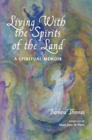 Cover of Living with the Spirits of the Land