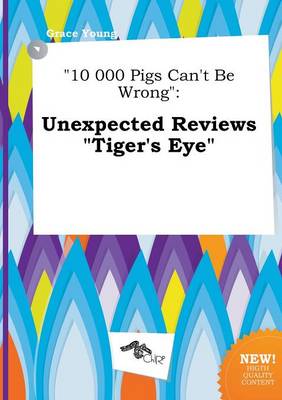 Book cover for 10 000 Pigs Can't Be Wrong