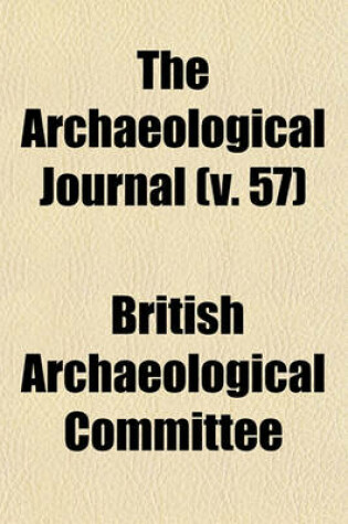 Cover of The Archaeological Journal (V. 57)