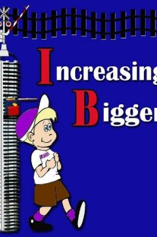 Cover of Increasingly Bigger