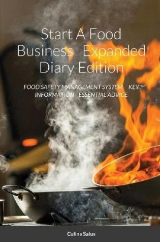 Cover of Start A Food Business Expanded Diary Edition