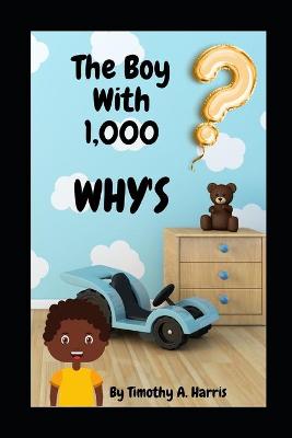 Book cover for The Boy With 1,000 WHY'S