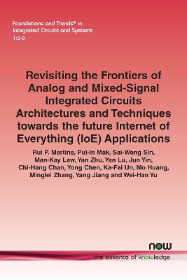 Book cover for Revisiting the Frontiers of Analog and Mixed-Signal Integrated Circuits Architectures and Techniques towards the future Internet of Everything (IoE) Applications