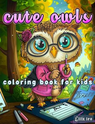 Book cover for Cute Owls Coloring Book For Kids