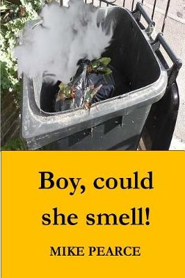 Book cover for Boy, could she smell!