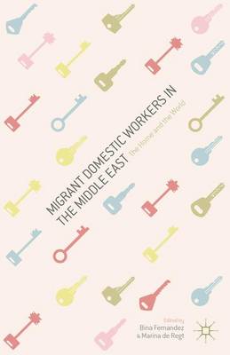 Book cover for Migrant Domestic Workers in the Middle East