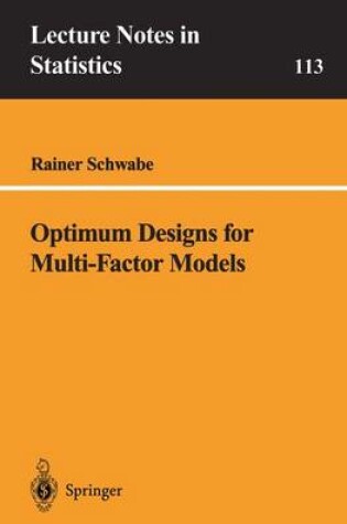 Cover of Optimum Designs for Multi-Factor Models