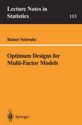 Cover of Optimum Designs for Multi-Factor Models