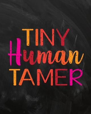 Book cover for Tiny Human Tamer