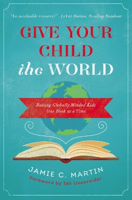 Book cover for Give Your Child the World