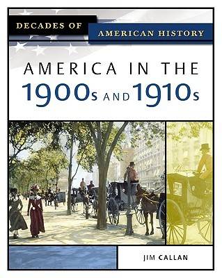 Book cover for America in the 1900s and 1910s