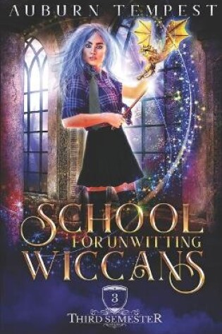 Cover of School For Unwitting Wiccans