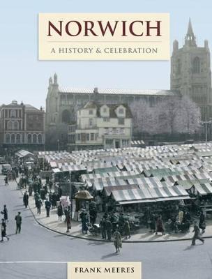 Book cover for Norwich - A History And Celebration