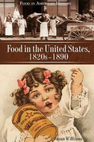 Cover of Food in the United States, 1820s-1890