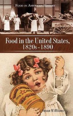 Book cover for Food in the United States, 1820s-1890