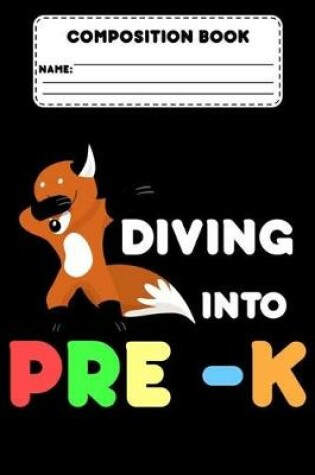 Cover of Composition Book Diving Into Pre-K