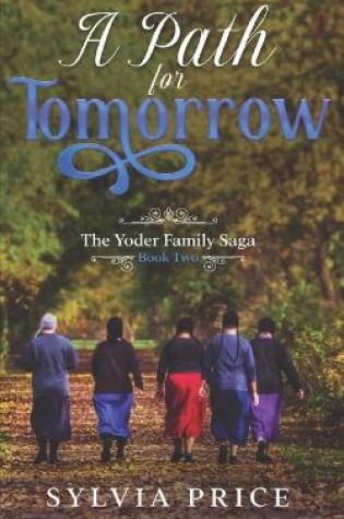 Cover of A Path for Tomorrow (An Amish Romance)