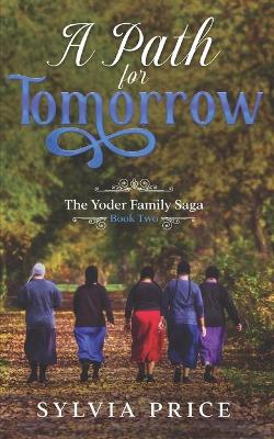 Book cover for A Path for Tomorrow (An Amish Romance)