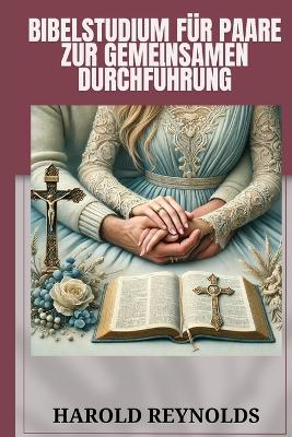 Book cover for Bibelstudium für Paare zur gemeinsamen Durchführung