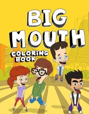 Book cover for Big Mouth Coloring Book