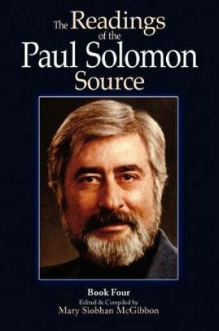 Cover of The Readings of the Paul Solomon Source Book 4