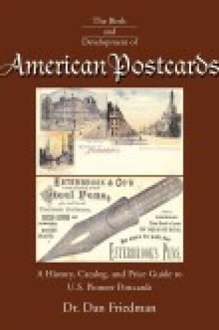 Cover of The Birth and Development of American Postcards