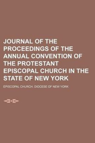 Cover of Journal of the Proceedings of the Annual Convention of the Protestant Episcopal Church in the State of New York