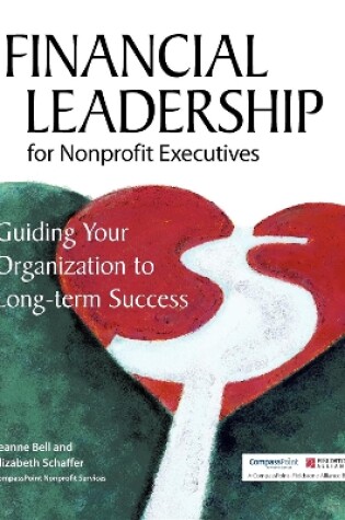 Cover of Financial Leadership for Nonprofit Executives