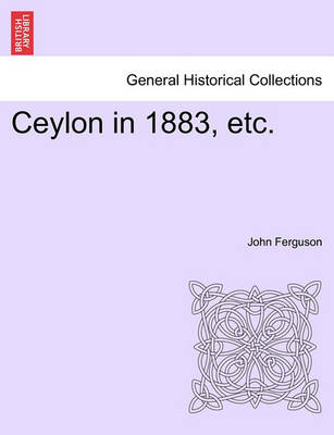 Book cover for Ceylon in 1883, Etc.