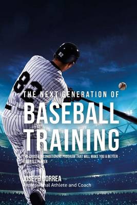 Book cover for The Next Generation of Baseball Training