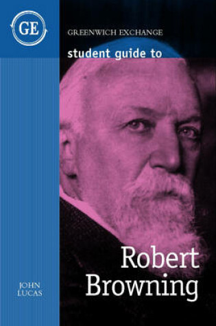 Cover of Student Guide to Robert Browning