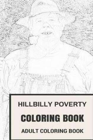 Cover of Hillbilly Poverty Coloring Book