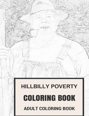Book cover for Hillbilly Poverty Coloring Book