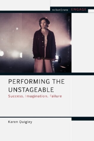 Cover of Performing the Unstageable