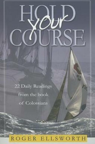 Cover of Hold Your Course