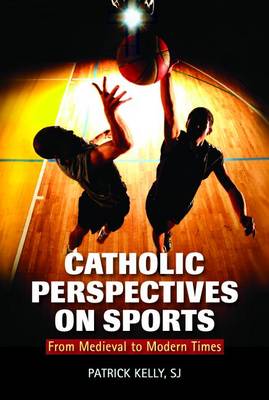 Book cover for Catholic Perspectives on Sports