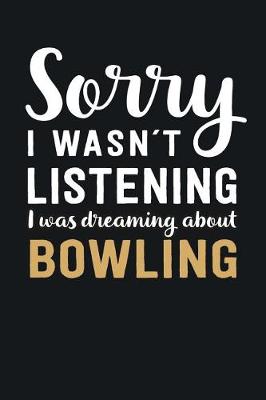 Book cover for I was Dreaming about Bowling