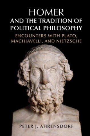 Cover of Homer and the Tradition of Political Philosophy
