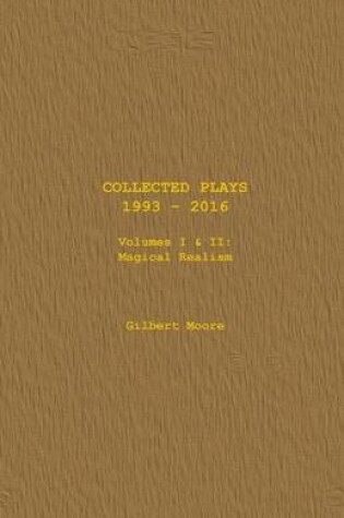 Cover of Collected Plays - Volumes I & II